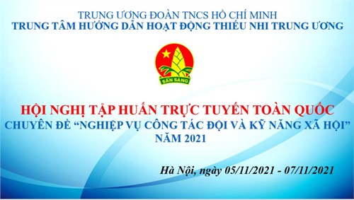 Liên đôi tiểu học Kiêu Kỵ có Đc Tổng phụ trách tham gia hội nghị tập huấn trực tuyển toàn quốc với chuyên đề:  Nghiệp vụ công tác Đội và kỹ năng xã hội  năm 2021. Tại trung tâm Hướng dẫn hoạt động thanh thiếu nhi Trung Ương.